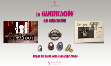 La GAMIFICACIÓN en educación, llegan los break outs y las scape rooms