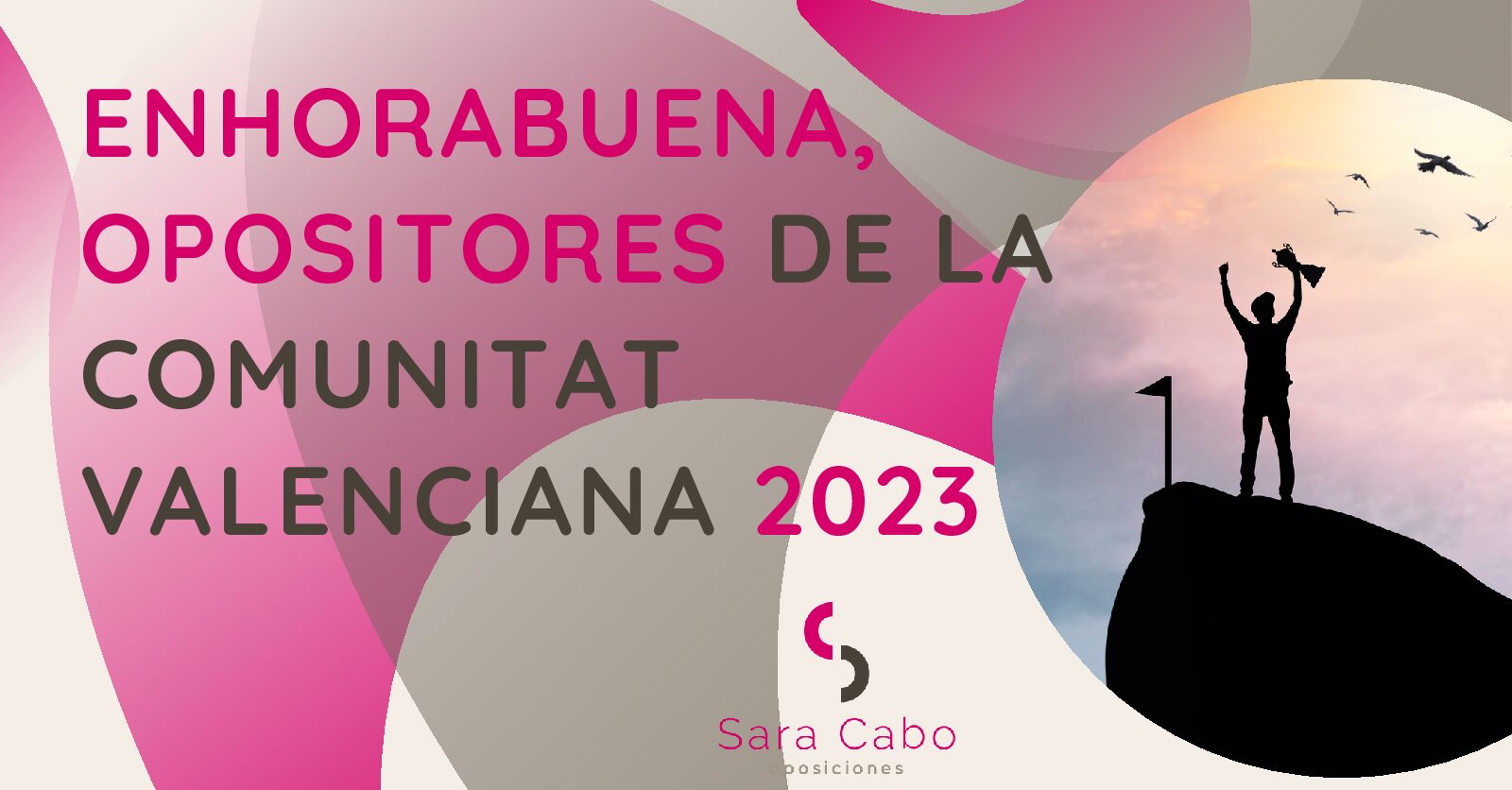 ENHORABUENA, OPOSITORES DE LA COMUNITAT VALENCIANA 2023