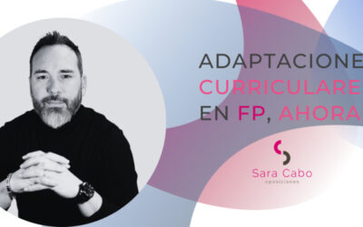 ADAPTACIONES CURRICULARES EN FORMACIÓN PROFESIONAL: ANTES NO, AHORA SÍ.